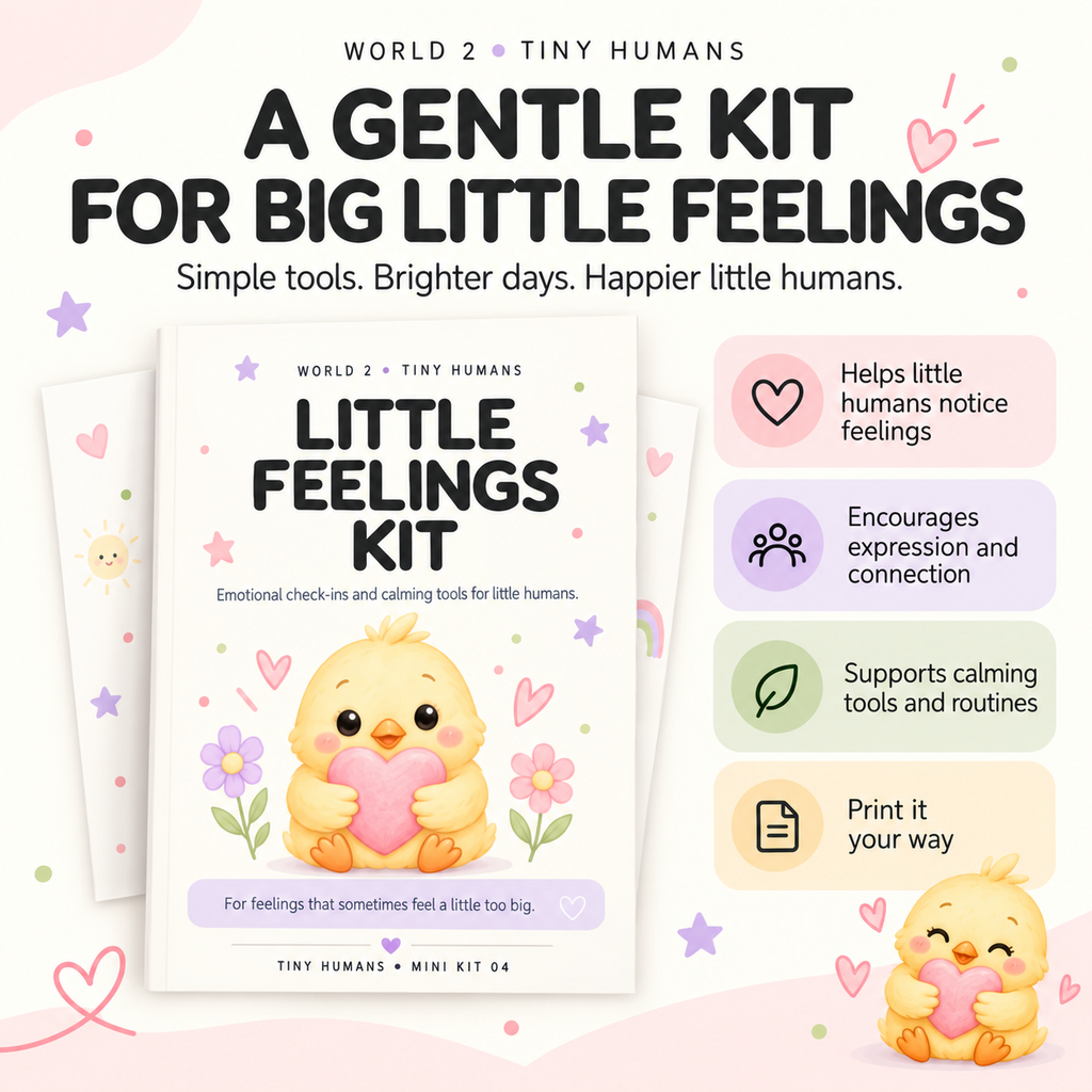 Little Feelings Kit printable cover with benefits including emotional awareness, expression, connection and calming routines.