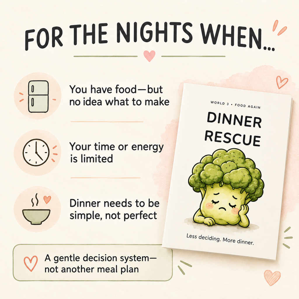 Dinner Rescue printable for nights when there is food available but little time, energy or inspiration to decide what to make.