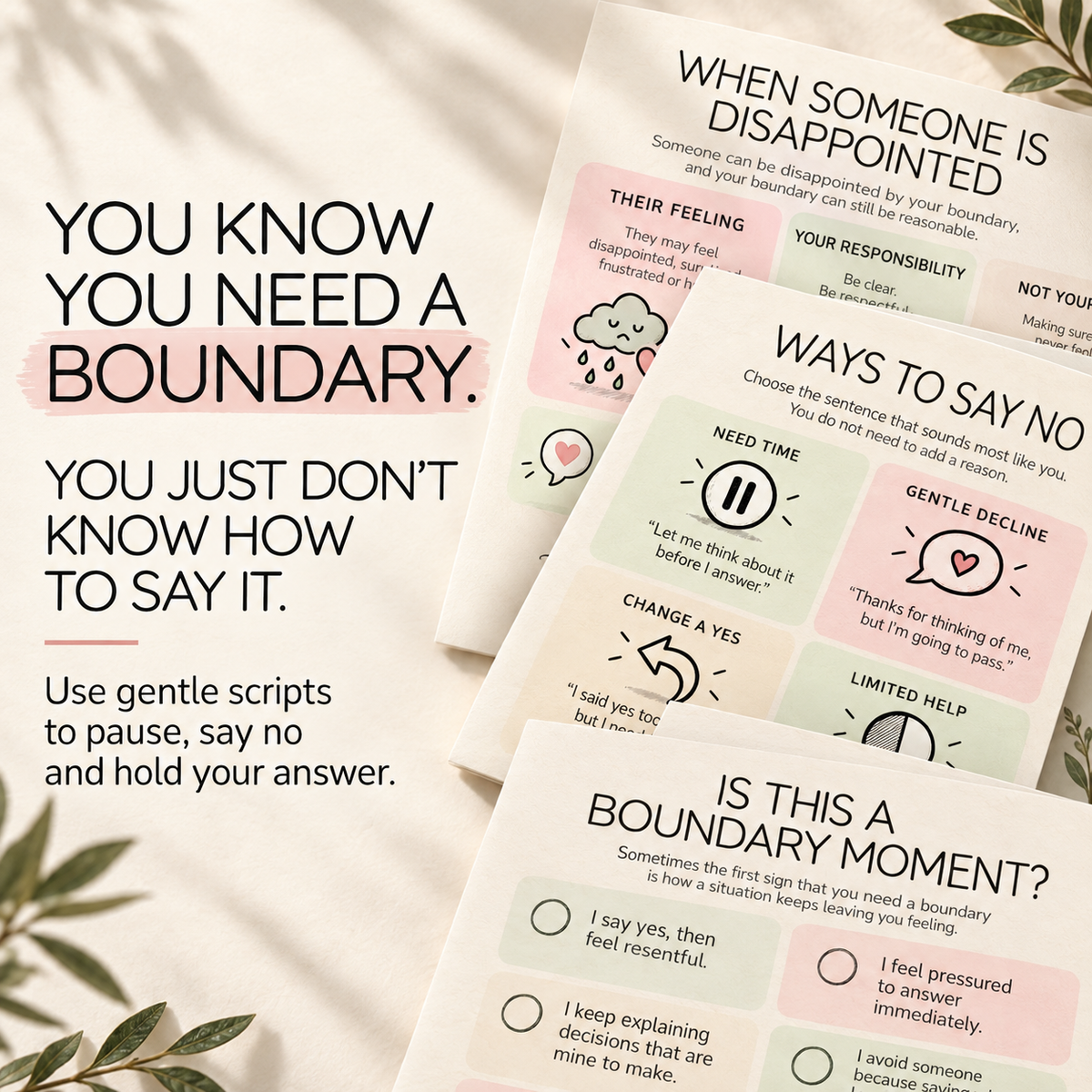 connects with customers who need a boundary but struggle to find the words.