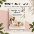 Cover of Money Made Easier, a 21-page beginner money management and saving guide by The Easier Club.